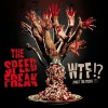 The Speed Freak - WTF!? (What The Freak !?)